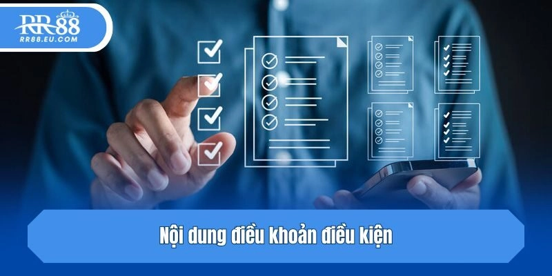 Nội dung điều khoản điều kiện